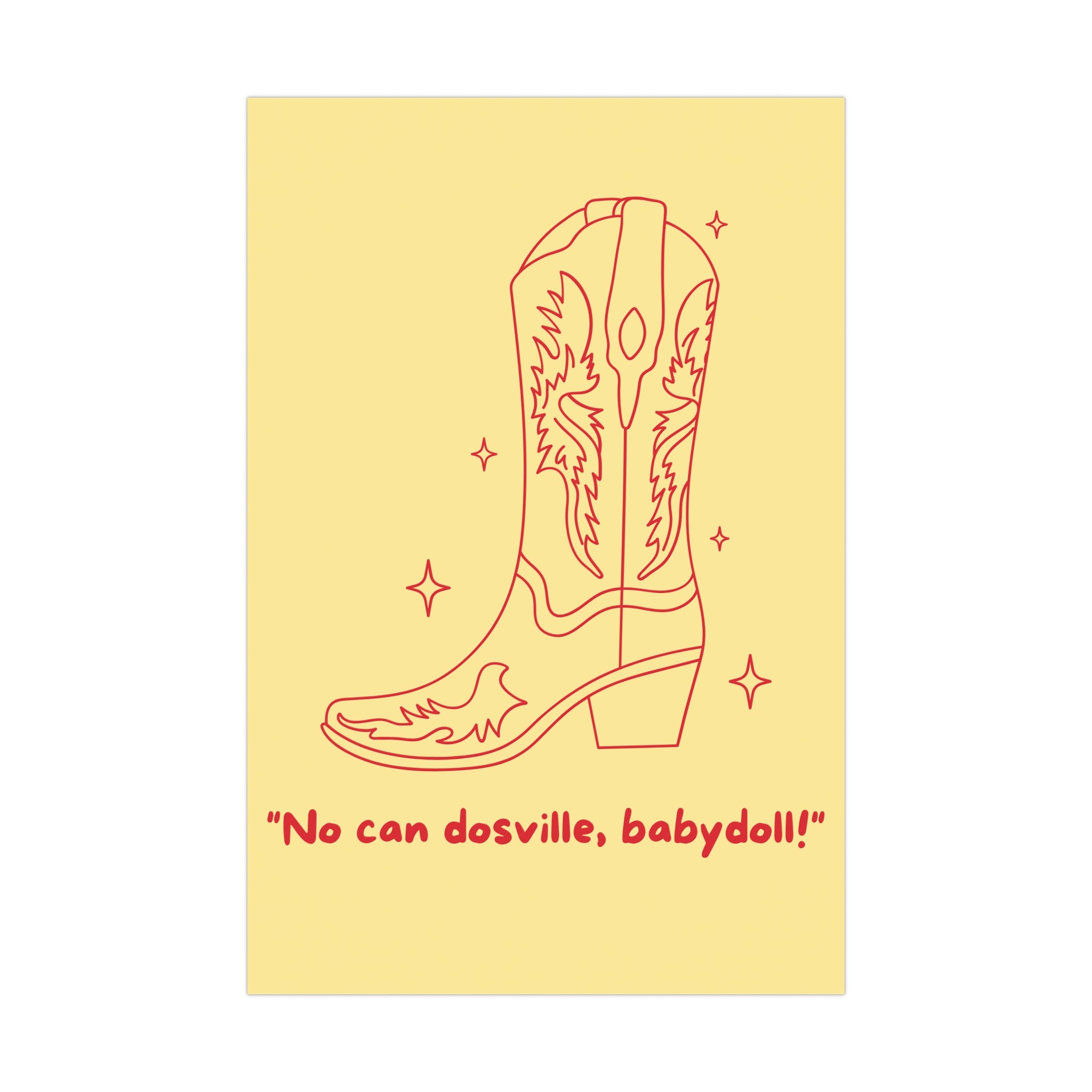 Matte Poster - Motive "No can dosville, babydoll!"